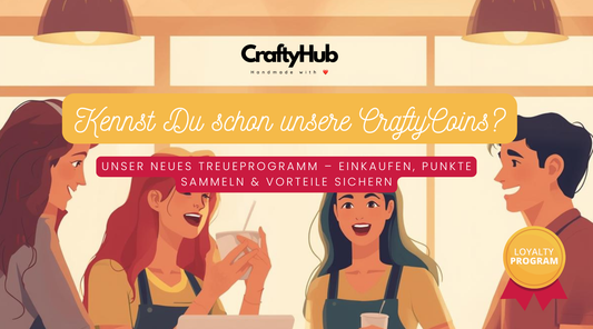 Kennst Du schon unsere "CraftyCoins"?