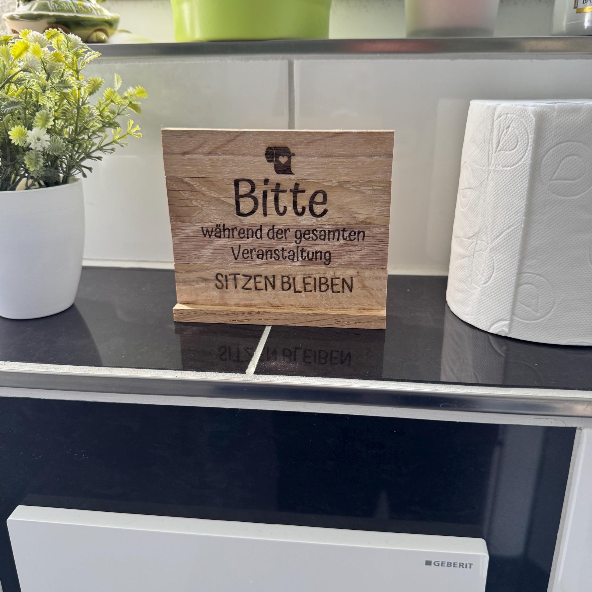 Kloschild lustig | Badezimmerdeko aus Holz "Bitte sitzen bleiben!"