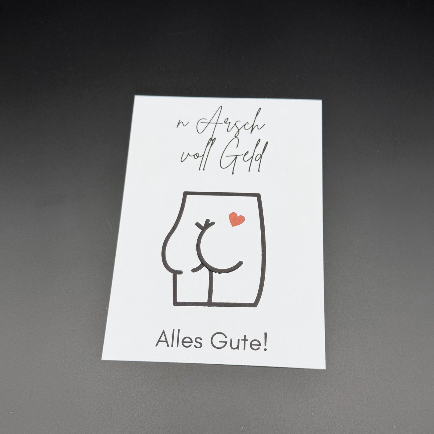 Geldgeschenk Karte witzig "N Arsch voll Geld" | Lustige Geburtstagskarte, Hochzeitskarte, Abschiedsgeschenk Kollege | Handgemacht A6
